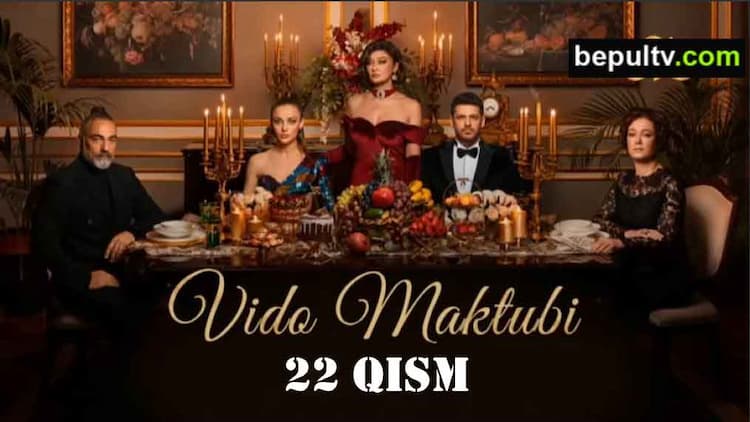 Vido maktubi 22 qism