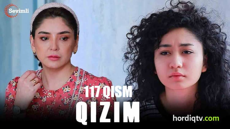 Qizim 117 qism