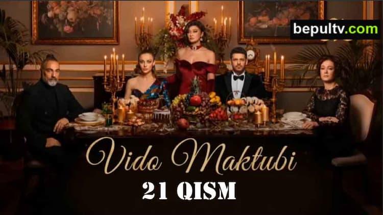 Vido maktubi 21 qism